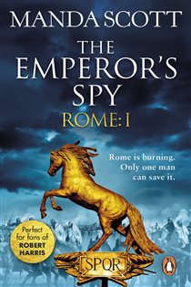 Book cover: Rome: The Emperor's Spy (Rome 1) (Book 1 of Rome) by Manda Scott (preview)