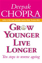 Book cover: Grow Younger, Live Longer, by Deepak Chopra (preview)