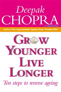 Book cover: Grow Younger, Live Longer, by Deepak Chopra (preview)