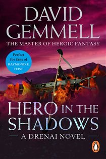 Book cover: Hero In The Shadows (Book 9 of Drenai Novels) by David Gemmell (preview)