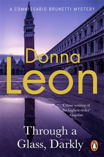Book cover: Through a Glass Darkly, by Donna Leon (preview)