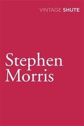 Book cover: Stephen Morris, by Nevil Shute (preview)