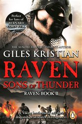Book cover: Raven 2: Sons of Thunder (Book 2 of Raven) by Giles Kristian (preview)