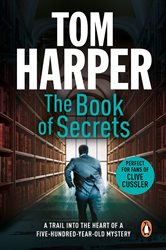 Book cover: The Book of Secrets, by Tom Harper (preview)
