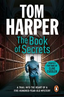 Book cover: The Book of Secrets, by Tom Harper (preview)
