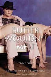 Book cover: Butter Wouldn't Melt, by Penny Birch (preview)
