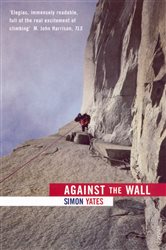 Book cover: Against The Wall, by Simon Yates (preview)