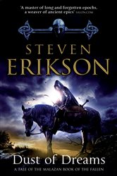 Book cover: Dust of Dreams (Book 9 of The Malazan Book Of The Fallen) by Steven Erikson (preview)