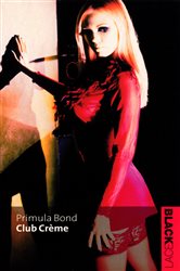 Book cover: Club Crème, by Primula Bond (preview)