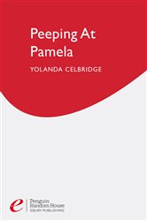 Book cover: Peeping At Pamela, by Yolanda Celbridge (preview)