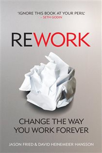 Book cover: ReWork, by David Heinemeier Hansson (preview)