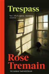 Book cover: Trespass, by Rose Tremain (preview)