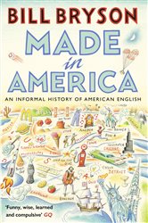 Book cover: Made In America (Book 10 of Bryson) by Bill Bryson (preview)