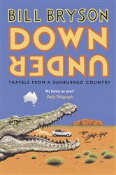 Book cover: Down Under (Book 6 of Bryson) by Bill Bryson (preview)