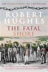 Book cover: The Fatal Shore, by Robert Hughes (preview)