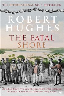 Book cover: The Fatal Shore, by Robert Hughes (preview)