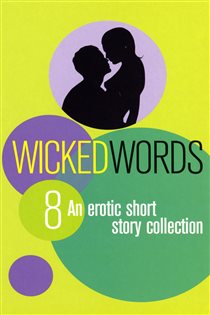 Book cover: Wicked Words 8, by Various (preview)