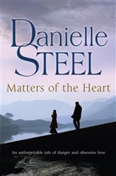 Book cover: Matters of the Heart, by Danielle Steel (preview)