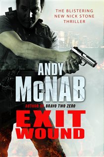 Book cover: Exit Wound (Book 12 of Nick Stone) by Andy McNab (preview)