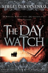 Book cover: The Day Watch (Book 2 of Night Watch) by Sergei Lukyanenko (preview)
