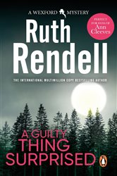 Book cover: A Guilty Thing Surprised (Book 5 of Wexford) by Ruth Rendell (preview)
