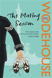 Book cover: The Mating Season (Book 13 of Jeeves & Wooster) by P.G. Wodehouse (preview)
