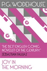 Book cover: Joy in the Morning (Book 6 of Jeeves & Wooster) by P.G. Wodehouse (preview)