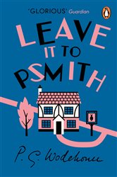 Book cover: Leave it to Psmith, by P.G. Wodehouse (preview)