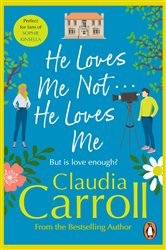 Book cover: He Loves Me Not...He Loves Me, by Claudia Carroll (preview)