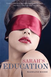 Book cover: Sarah's Education, by Madeline Moore (preview)
