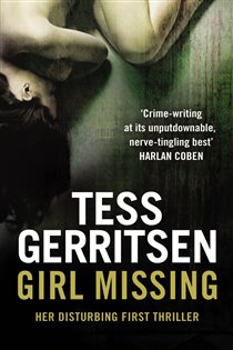 Book cover: Girl Missing, by Tess Gerritsen (preview)