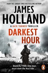 Book cover: Darkest Hour (Book 2 of Jack Tanner) by James Holland (preview)