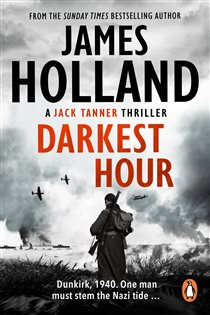 Book cover: Darkest Hour (Book 2 of Jack Tanner) by James Holland (preview)