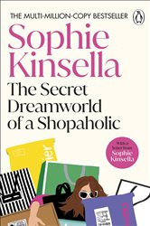 Book cover: The Secret Dreamworld Of A Shopaholic (Book 1 of Shopaholic) by Sophie Kinsella (preview)