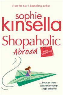 Book cover: Shopaholic Abroad (Book 2 of Shopaholic) by Sophie Kinsella (preview)