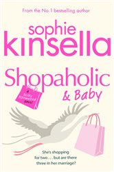 Book cover: Shopaholic & Baby (Book 5 of Shopaholic) by Sophie Kinsella (preview)
