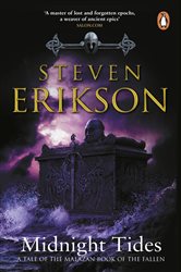 Book cover: Midnight Tides (Book 5 of The Malazan Book Of The Fallen) by Steven Erikson (preview)