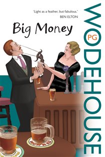 Book cover: Big Money, by P.G. Wodehouse (preview)