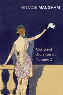 Book cover: Collected Short Stories Volume 2 (Book 2 of Maugham Short Stories) by W. Somerset Maugham (preview)