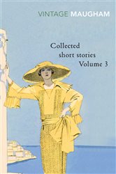 Book cover: Collected Short Stories Volume 3 (Book 3 of Maugham Short Stories) by W. Somerset Maugham (preview)