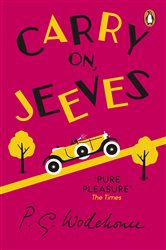 Book cover: Carry On, Jeeves (Book 2 of Jeeves & Wooster) by P.G. Wodehouse (preview)