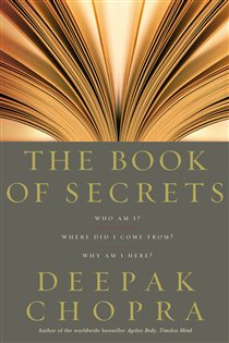 Book cover: The Book Of Secrets, by Deepak Chopra (preview)