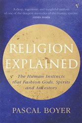 Book cover: Religion Explained, by Pascal Boyer (preview)