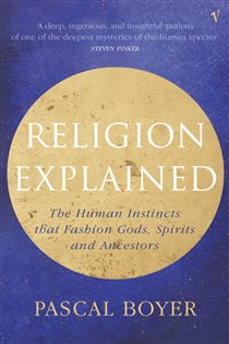 Book cover: Religion Explained, by Pascal Boyer (preview)