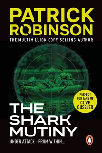 Book cover: The Shark Mutiny, by Patrick Robinson (preview)