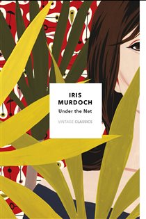 Book cover: Under The Net (Vintage Classics Murdoch Series), by Iris Murdoch (preview)