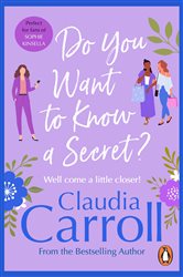 Book cover: Do You Want to Know a Secret?, by Claudia Carroll (preview)
