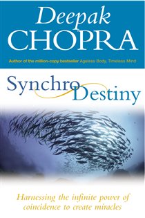 Book cover: Synchrodestiny, by Deepak Chopra (preview)