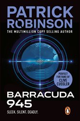 Book cover: Barracuda 945, by Patrick Robinson (preview)