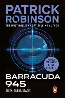 Book cover: Barracuda 945, by Patrick Robinson (preview)